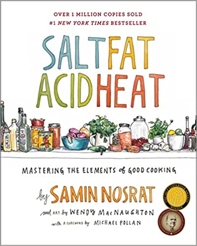 Salt, fat, acid, heat | Something New For Dinner